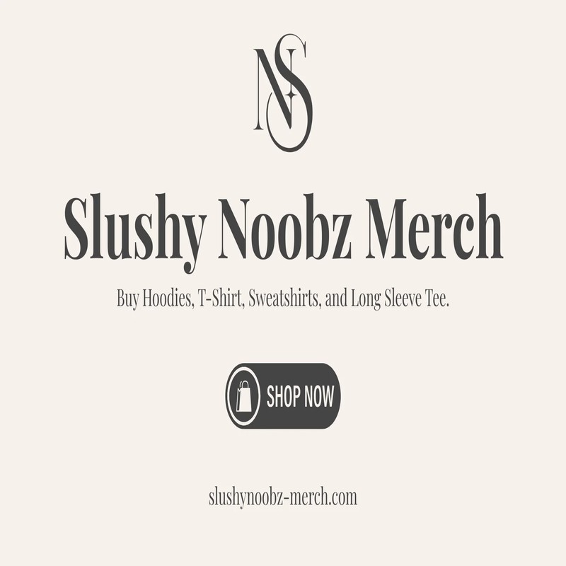 Everything You Need to Know About Slushy Noobz Official Store